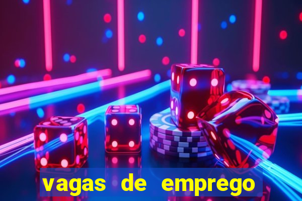 vagas de emprego brumado bahia